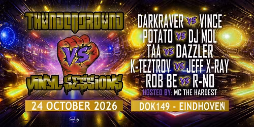 Thunderground vs Vinyl Sessions in Eindhoven